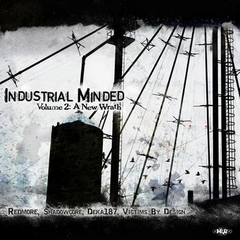 Various Artists - Industrial Minded, Vol. 2 (A New Wrath)