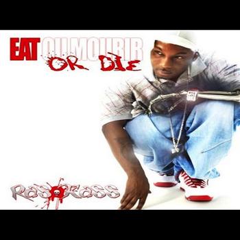 Ras Kass - Eat Or Die (Explicit)