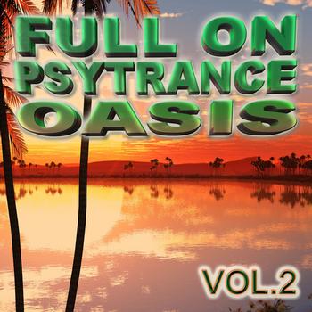 Various Artists - Full On Psytrance Oasis V2