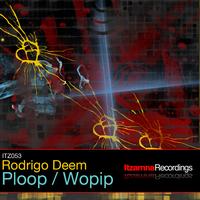 Rodrigo Deem - Ploop/Whopip