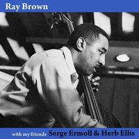 Ray Brown - With My Friends
