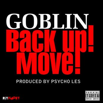 Goblin - Back Up Move - Single