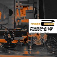 Paulec Starkler - Funked Up Ep