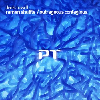Derek Howell - Ramen Shuffle / Outrageous Contagious