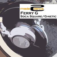 Ferry G - Soca Square / G-netic
