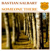 Bastian Salbart - Someone There
