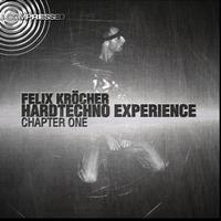 Felix Kröcher - Hardtechno Experience Chapter One