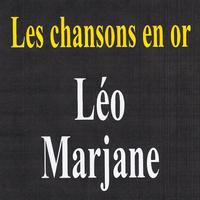Léo Marjane - Les chansons en or - Léo Marjane