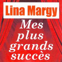 Lina Margy - Mes plus grands succès - Lina Margny