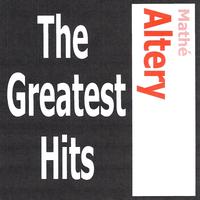Mathé Altéry - Mathé Altery - The Greatest Hits