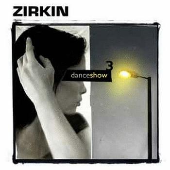 Zirkin - Dance Show 3