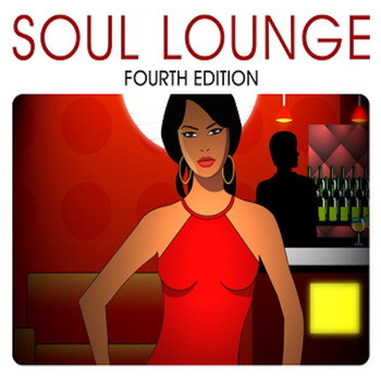 Various Artists - Soul Lounge (Fourth Edition)