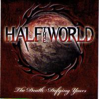 Half The World - The Death Defying Years