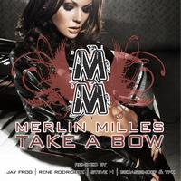 MERLIN MILLES - Take a Bow