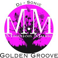 Dj Sonic - Golden Groove
