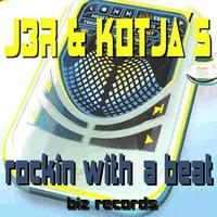 J3R, Kotja's - Rockin With a Beat