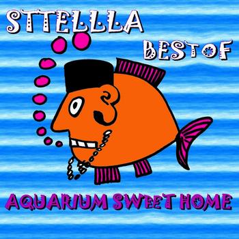 Sttellla - Best of (aquarium sweet home)