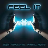 Biotronic Project - Feel It