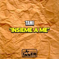 Tami - Insieme a me