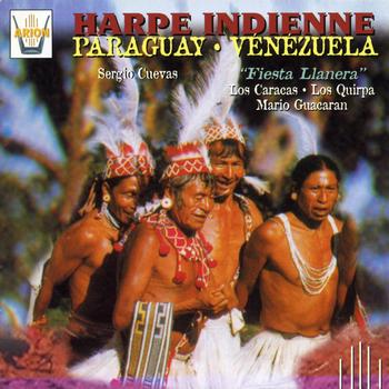 Cuevas Sergio, Los Caracas, Los Quirpa, Guacaran Mario - Harpe indienne : Paraguay, Venezuela