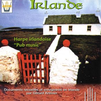 Local Traditional Artists, Gérard Kremer - Irlande : Harpe Irlandaise, Pub Music