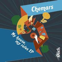 Chemars - My House, My Rules - EP