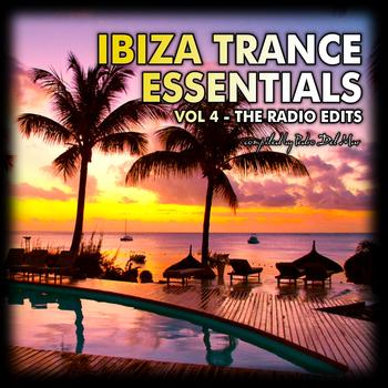 Various Artists - Ibiza Trance Essentials (Volume 4, The Radio Edits)
