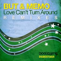 But & Memo - Love Can't Turn Around (The Remixes)