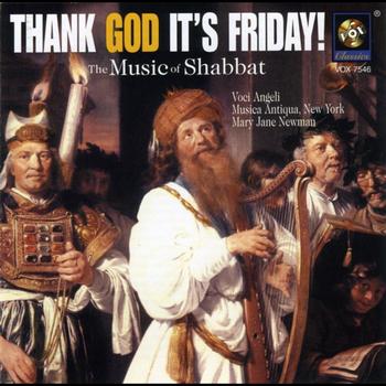 Mary Jane Newman - Thank God It's Friday! - The Music Of Shabbat