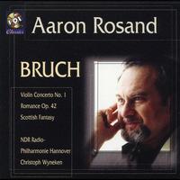 Aaron Rosand - Bruch: Violin Concerto No. 1 / Romance In A Minor / Scottish Fantasy