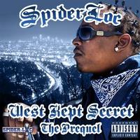 Spider Loc - The West Kept Secret: The Prequel (Explicit)