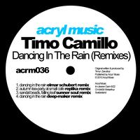 Timo Camillo - Dancing In the Rain (Remixes)