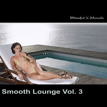 Various Artists - Smooth Lounge, Vol. 3