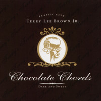 Terry Lee Brown Junior - Chocolate Chords