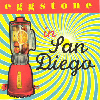 Eggstone - In San Diego