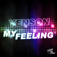 Yenson - My Feeling