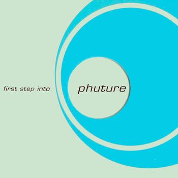 Various Artists - First Step Into Phuture