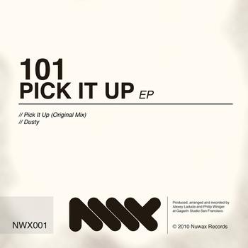 101 - Pick It Up EP