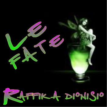 Raffika Dionisio - Le fate / Notte