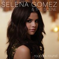 Selena Gomez & The Scene - Round & Round (International Single)