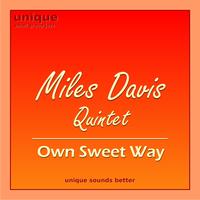 Miles Davis Quintet - Own Sweet Way
