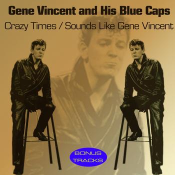 Gene Vincent - Crazy Times