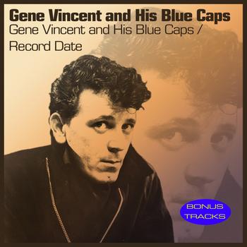 Gene Vincent And His Blue Caps - Record Date