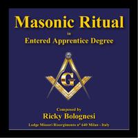Ricky Bolognesi - Masonic Ritual Music in Entered Apprentice Degree