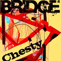Bridge - Chesty - EP (Explicit)