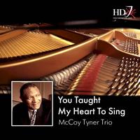 McCoy Tyner Trio - You Taught My Heart to Sing