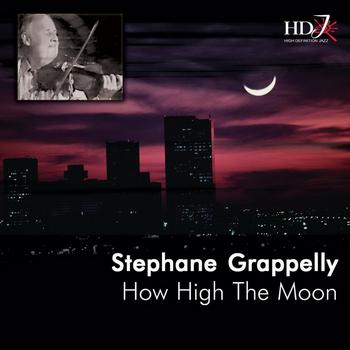 Stéphane Grappelli - How High the Moon