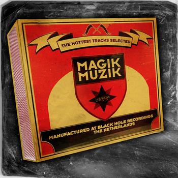 Various Artists - Magik Muzik, The Hottest Tracks Selected