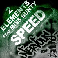 2Elements - Speed (feat. Miss Bunty)