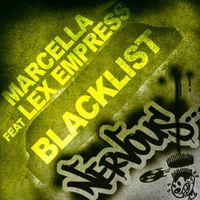 Marcella - Blacklist (feat. Lex Empress)
